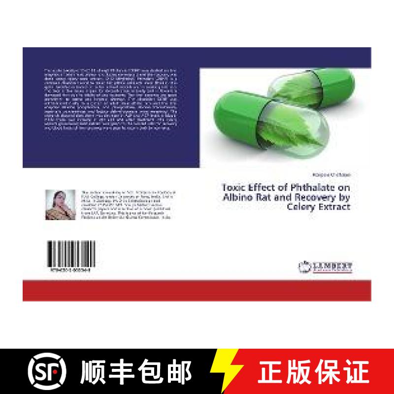 预订 Toxic Effect of Phthalate on Albino Rat and Recovery by Celery Extract [9786202053549]