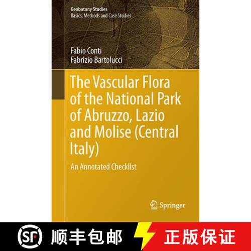 【3-4周达】精装 The Vascular Flora of the National Park of Abruzzo, Lazio and Molise (Central Italy) ... [9783319097008]