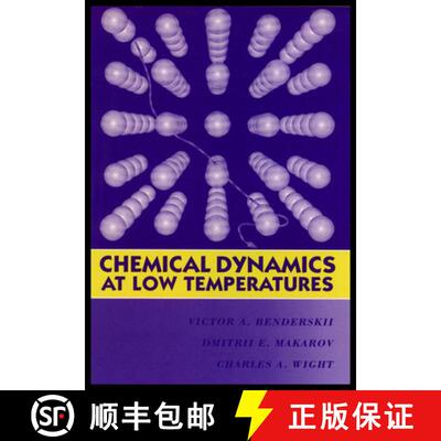 【3-4周达】精装 Chemical Dynamics At Low Temperatures [Wiley化学化工] [9780471585855]