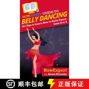 Guide Dancing Belly 预订 Tips from Dance How Learn 9781648914324 101 HowExpert