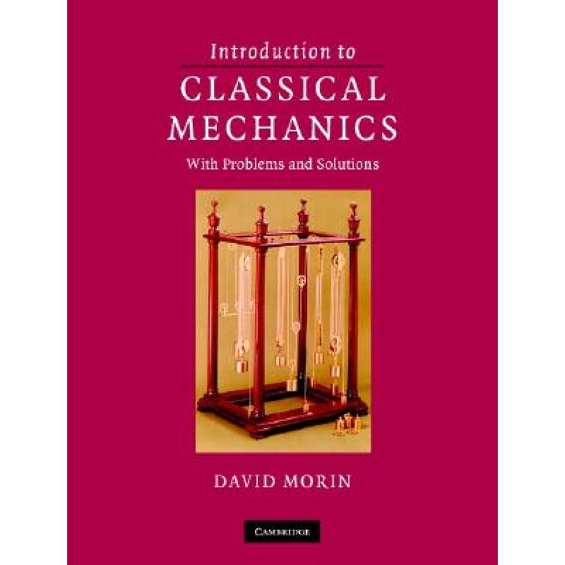 经典力学导论 Introduction to Classical Mechanics: With Problems and Solutions [9780521876223] 书籍/杂志/报纸 科学技术类原版书 原图主图