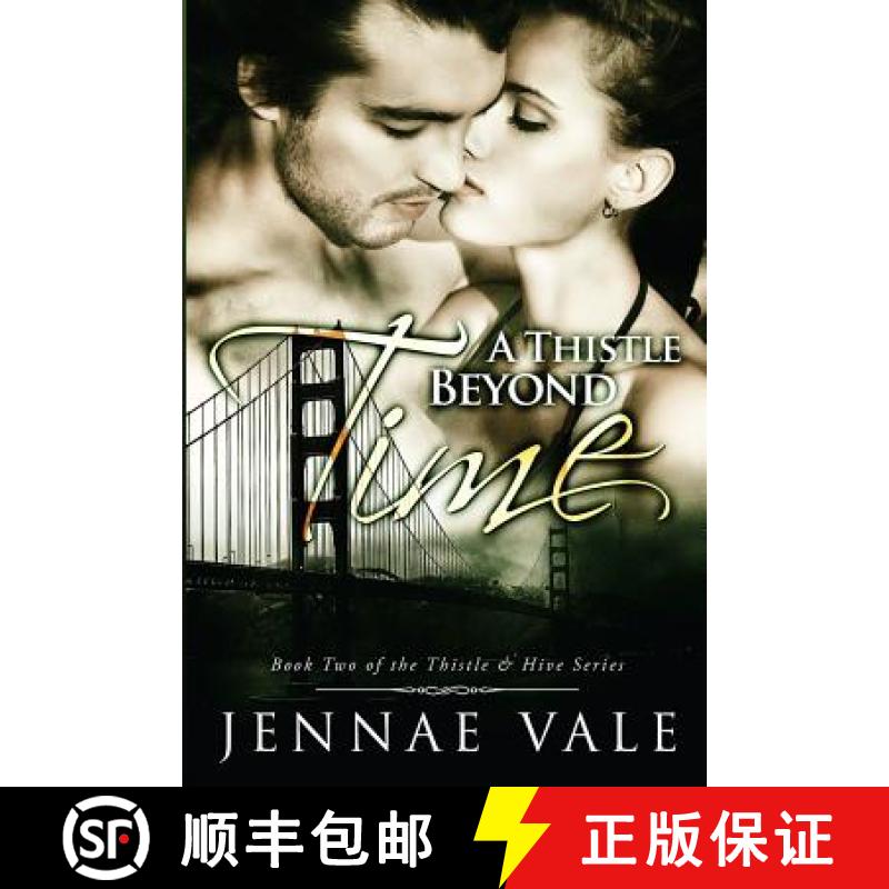 【2-3周达】A Thistle Beyond Time: Book 2 of The Thistle & Hive Series [9780990707042]