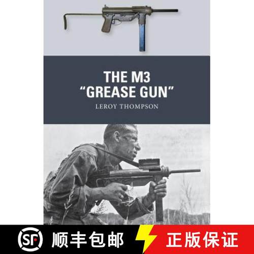 预订 The M3 grease Gun [9781472811073]