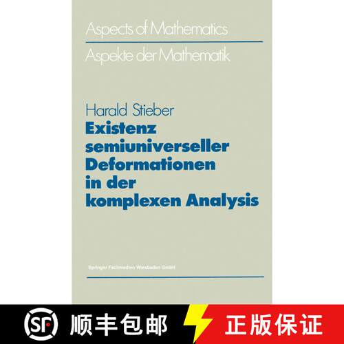 【3-4周达】Existenz semiuniverseller Deformationen in der komplexen Analysis [9783528063207]