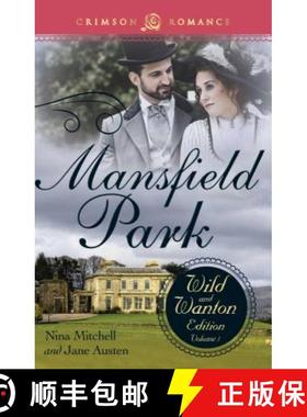 【3-4周达】Mansfield Park: The Wild and Wanton Edition, Volume 1: The Wild and Wanton Edition, Volume 1 [9781440568220]