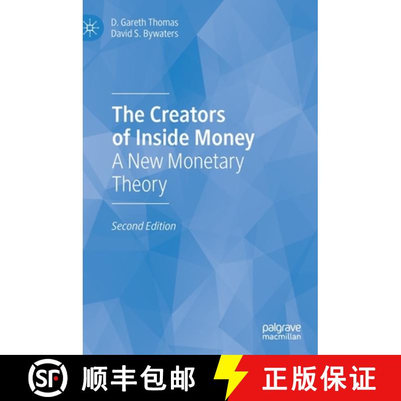 【3-4周达】The Creators of Inside Money : A New Monetary Theory [9783030703653]