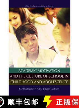 【3-4周达】Academic Motivation and the Culture of School in Childhood and Adolescence [9780195326819]