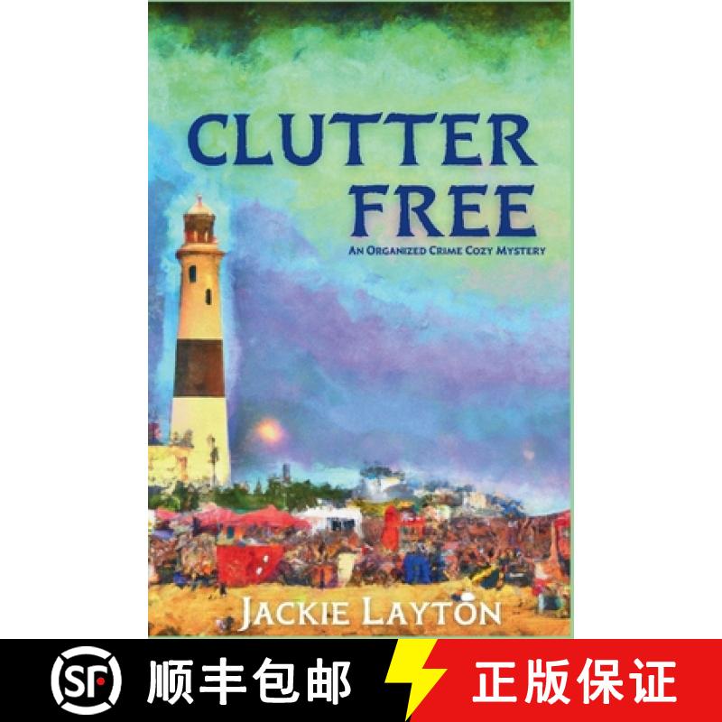 【3-4周达】Clutter Free: An Organized Crime Cozy Mystery [9781685124441]