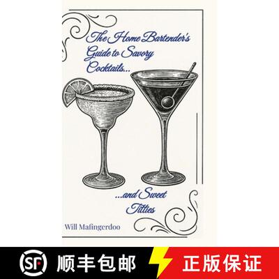 【3-4周达】精装 The Home Bartender's Guide to Savory Cocktails and Sweet Titties [9781257637638]