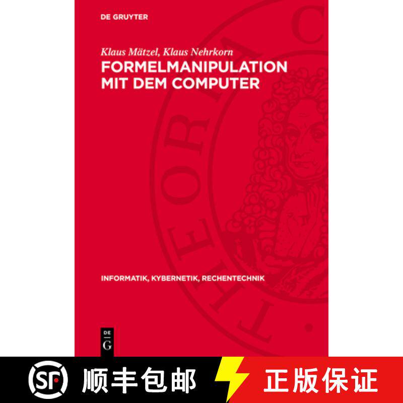 预订 Formelmanipulation Mit Dem Computer: Systeme Und Algorithmen [9783112716960]