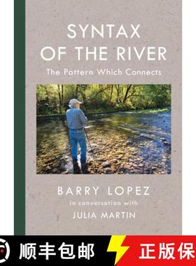 【3-4周达】Syntax of the River : The Pattern Which Connects [9781595349897]