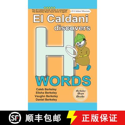 【3-4周达】El Caldani Discovers H Words (Berkeley Boys Books - El Caldani Missions) [9781778500220]