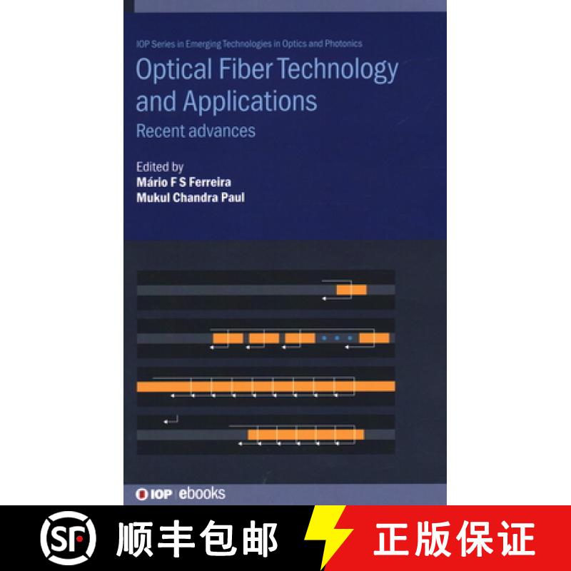 【3-4周达】Optical Fiber Technology and Applications : Recent advances [9780750332415]