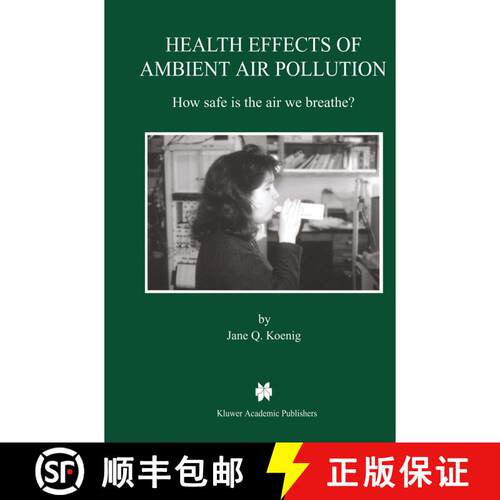 【3-4周达】Health Effects of Ambient Air Pollution : How safe is the air we breathe? [9781461370635]