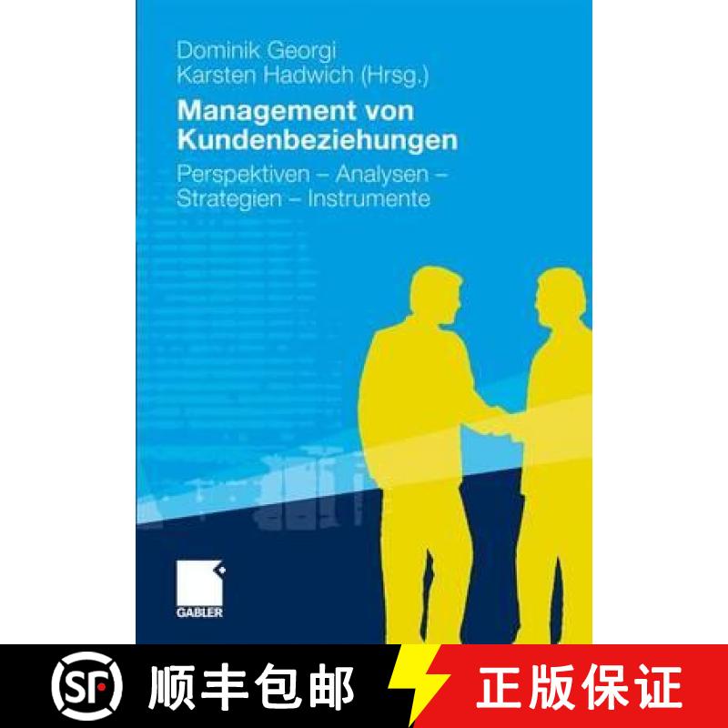 【3-4周达】Management Von Kundenbeziehungen: Perspektiven - Analysen - Strategien - Instrumente [9783834918000]