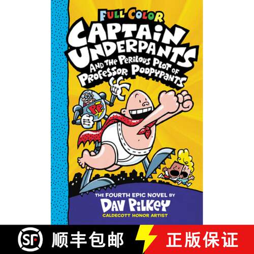 【3-4周达】精装 Captain Underpants and the Perilous Plot of Professor Poopypants: Color Edition (Capt... [9781338864328]