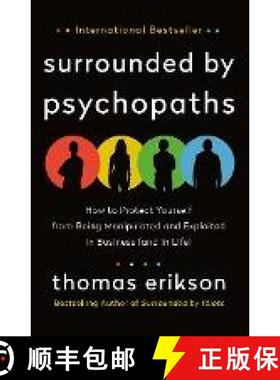 【3-4周达】Surrounded by Psychopaths: How to Protect Yourself from Being Manipulated and Exploited in... [9781250786036]