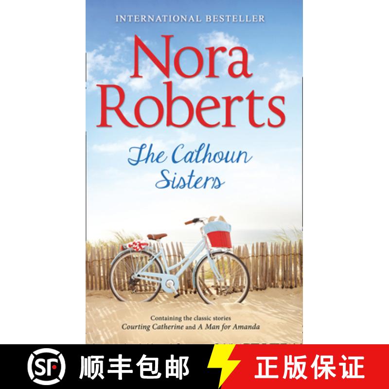 【4周达】The Calhoun Sisters: Courting Catherine (Calhoun Women) / A Man for Amanda (Calhoun Women) [9780263918250]