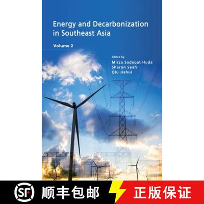 【3-4周达】Energy and Decarbonization in Southeast Asia, Volume 2 [9789815306019]
