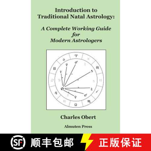 【3-4周达】Introduction to Traditional Natal Astrology: A Complete Working Guide for Modern Astrologers [9780986418709]