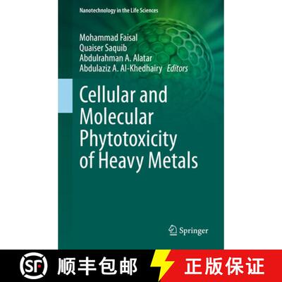 【3-4周达】精装 Cellular and Molecular Phytotoxicity of Heavy Metals [9783030459741]
