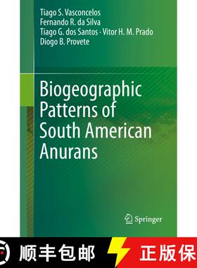 【3-4周达】Biogeographic Patterns of South American Anurans [9783030262952]