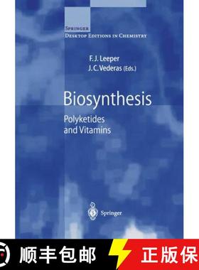 【3-4周达】Biosynthesis: Polyketides and Vitamins - Biosynthesis Polyketides and Vitamins [9783540669692]