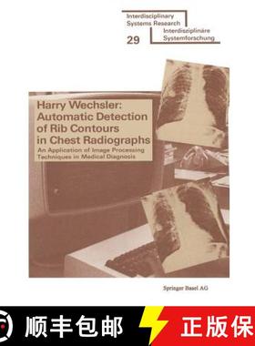 【3-4周达】Automatic Detection of Rib Contours in Chest Radiographs: An Application of Image Processi... [9783764308872]