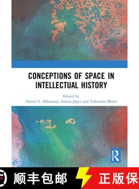 【3-4周达】Conceptions of Space in Intellectual History [9780367405496]