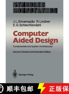 【3-4周达】Computer Aided Design : Fundamentals and System Architectures (Second Edition 1990) (Secon... [9783642840562]