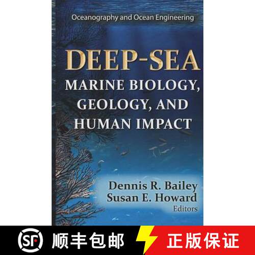 【3-4周达】精装 Deep-Sea: Marine Biology, Geology, and Human Impact [9781622571734]