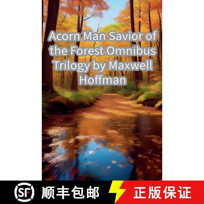 【2-3周达】Acorn Man Savior of the Forest [9798224786701]