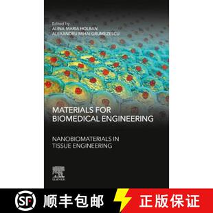 【3-4周达】ELS Materials for Biomedical Engineering: Nanobiomaterials in Tissue Engineering [9780128169094]