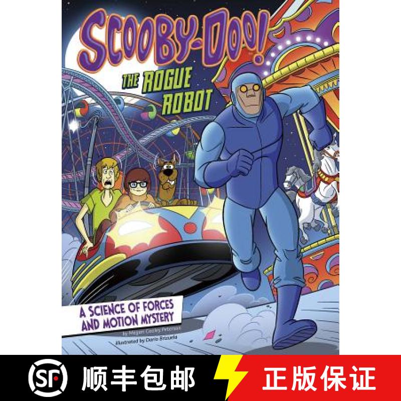 预订 Scooby-Doo! a Science of Forces and Motion Mystery: The Rogue Robot [9781515725909]