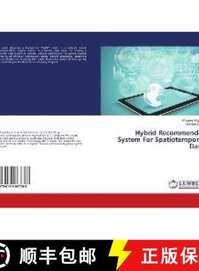 预订 Hybrid Recommender System For Spatiotemporal Data [9786139867783]