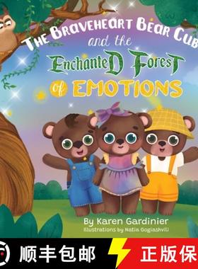 预订 The Braveheart Bear Cubs and The Enchanted Forest of Emotions [9798218308322]