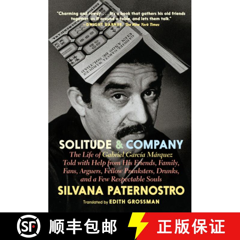 【3-4周达】Solitude & Company: The Life of Gabriel Garcia Marquez Told with Help from His Friends, Fa... [9781644210024]