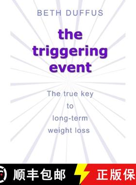 【3-4周达】The triggering event: The true key to long-term weight loss [9781326113971]