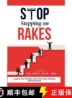 【3-4周达】Stop Stepping on Rakes: Laugh at Your Mistakes, Learn from Them, and Keep Moving Forward [9781966703013]