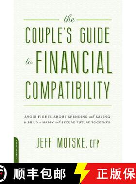 【3-4周达】The Couple's Guide to Financial Compatibility: Avoid Fights about Spending and Saving -- A... [9780738218168]