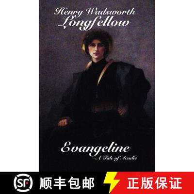 【3-4周达】精装 Evangeline: A Tale of Acadie [9781557425201]