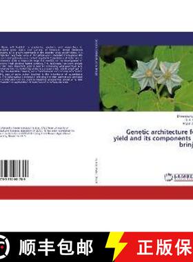 预订 Genetic architecture for yield and its components in brinjal [9783330081789]