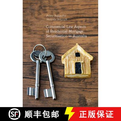 【3-4周达】精装 Commercial Law Aspects of Residential Mortgage Securitisation in Australia [9783030006044]