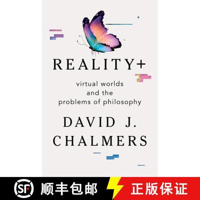 【3-4周达】现实+ 美版精装 Reality+: Virtual Worlds and the Problems of Philosophy [9780393635805]