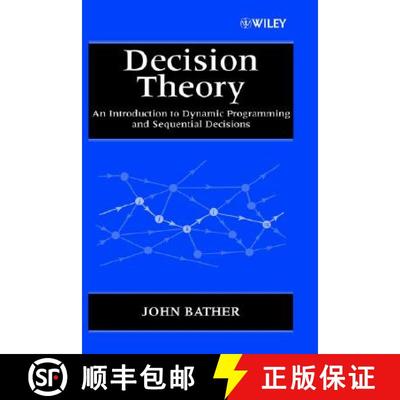 【3-4周达】Decision Theory - An Introduction To Dynamic Programming & Sequential Decisions [Wiley统计学] [9780471976486]