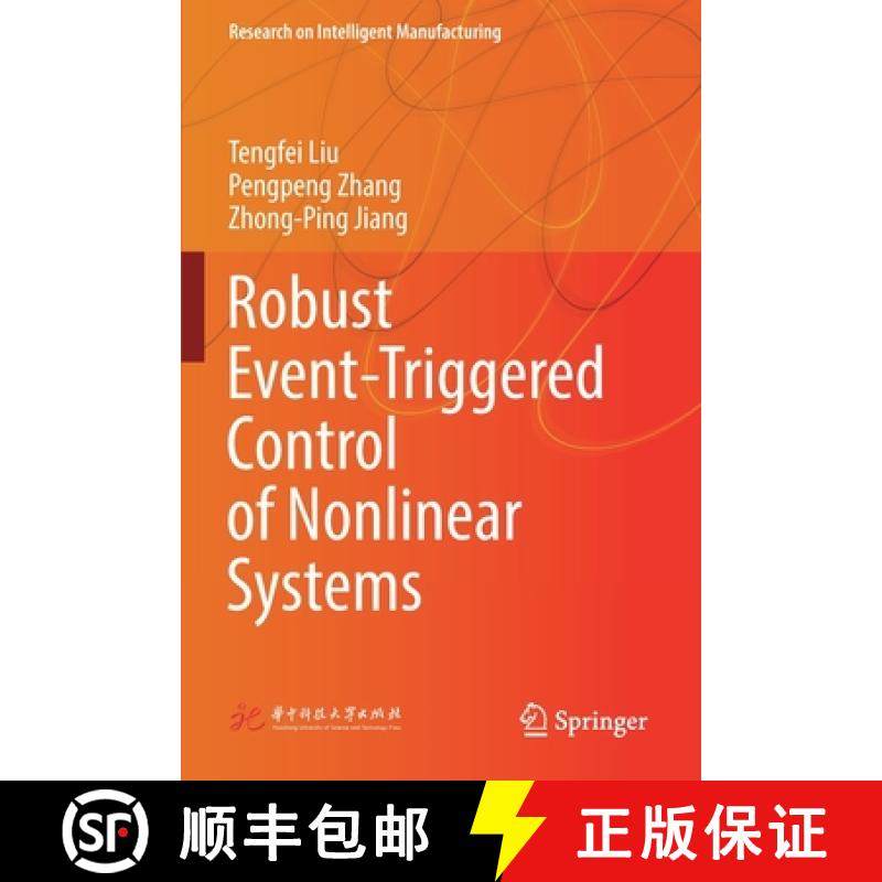 【3-4周达】Robust Event-Triggered Control of Nonlinear Systems [9789811550157]
