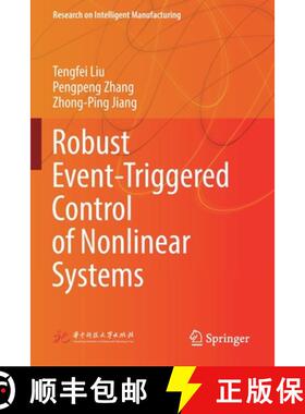 【3-4周达】Robust Event-Triggered Control of Nonlinear Systems [9789811550157]
