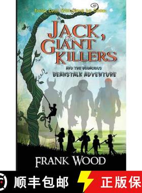 预订 Jack, the Giant Killers and the Bodacious Beanstalk Adventure, Book One: Welcome to Ooom [9781619333529]