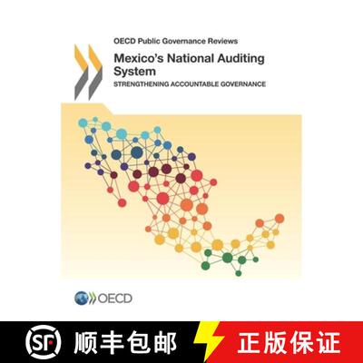 【3-4周达】OECD Public Governance Reviews Mexico's National Auditing System:  Strengthening Accountab... [9789264264731]