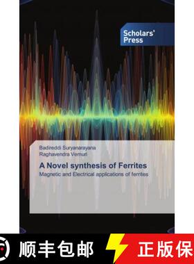 预订 A Novel synthesis of Ferrites [9786138939122]